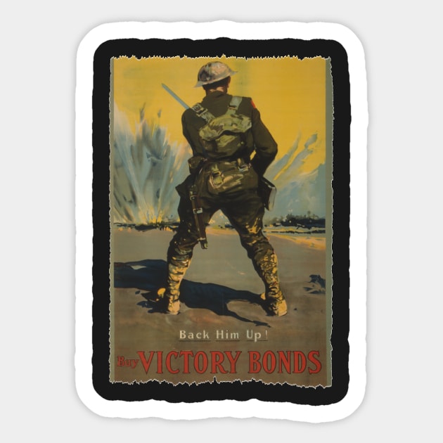 Back Him Up! Buy Victory Bond - World War I Poster Sticker by Struggleville